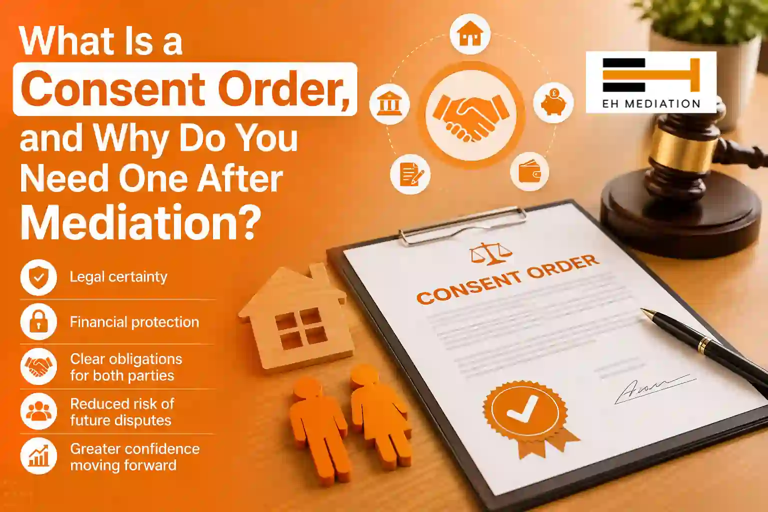 What Is a Consent Order, and Why Do You Need One After Mediation Greenwich?